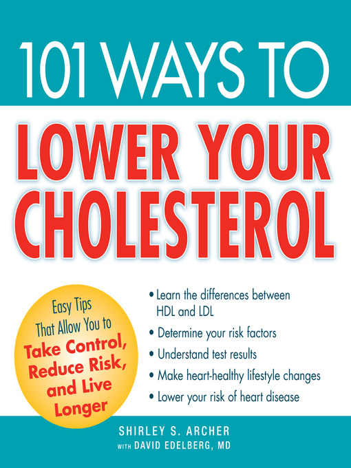 Title details for 101 Ways to Lower Your Cholesterol by Shirley S. Archer - Available